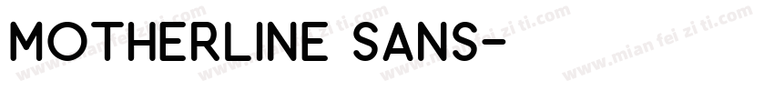 Motherline Sans字体转换